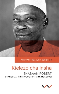 Kielezo cha Insha - Robert, Shaaban, and Mulokozi, Mugyabuso M (Introduction and notes by)