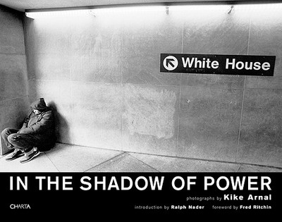 Kike Arnal: In the Shadow of Power - Nader, Ralph