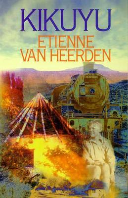 Kikuyu - Van Heerden, Etienne, and Knox, Catherine (Translated by)