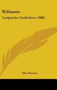 Kilianus: Latijnsche Gedichten (1880)