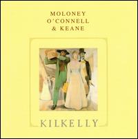 Kilkelly - Moloney O'Connell & Keane