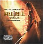 Kill Bill, Vol. 2 [Original Soundtrack] - Original Soundtrack