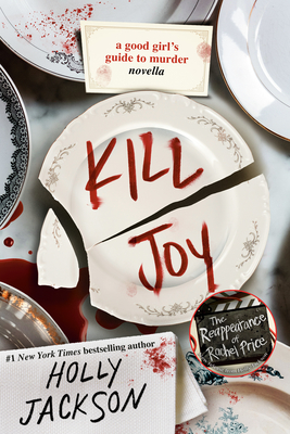 Kill Joy: A Good Girl's Guide to Murder Novella - Jackson, Holly