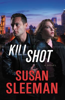 Kill Shot - Sleeman, Susan