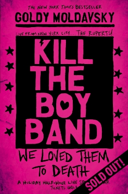 Kill the Boy Band - Moldavsky, Goldy