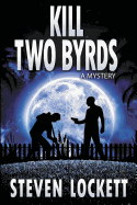 Kill Two Byrds