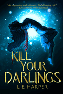 Kill Your Darlings