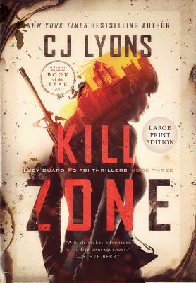 Kill Zone: Large Print Edition - Lyons, Cj