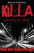 Killa: Chronicles of a Killer