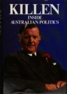 Killen: Inside Australian Politics