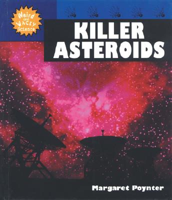 Killer Asteroids - Poynter, Margaret