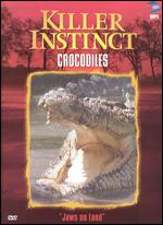 Killer Instincts: Crocodiles - Vic Martin