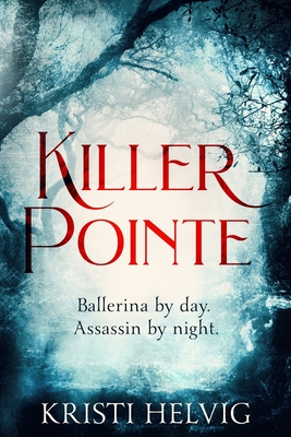 Killer Pointe - Helvig, Kristi