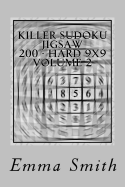 Killer Sudoku Jigsaw 200 - Hard 9x9 Volume 2