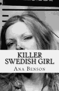 Killer Swedish Girl