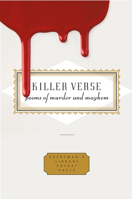 Killer Verse: Poems of Murder and Mayhem - Schechter, Harold (Editor), and Brown, Kurt (Editor)