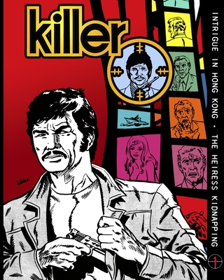 Killer: Volume 1 - Cunningham, Bill (Editor), and Gabler, Germn