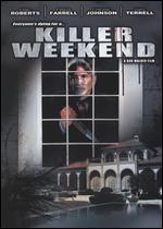 Killer Weekend - Fabien Pruvot; Rob Walker