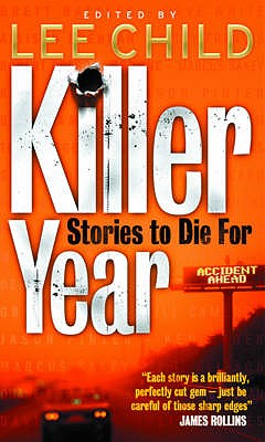 Killer Year: Stories To Die For - Ellison, J.T., and Pinter, Jason