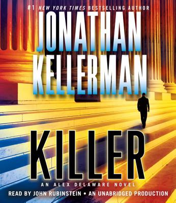 Killer - Kellerman, Jonathan, and Rubinstein, John (Read by)