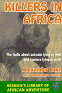 Killers in Africa - Lake, Alexander, and Resnick, Mike (Foreword by), and Warren, Joshua P (Editor)