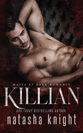 Killian: Mafia et Dark Romance