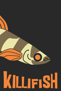 Killifish: Great Dot Grid Killifish Aquarium Journal I Freshwater Tank Gift I Aquatic Fish Keeping Lovers