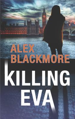 Killing Eva - Blackmore, Alex