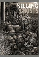 Killing Ghosts