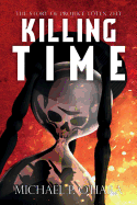 Killing Time: The Story of Projekt Tten Zeit