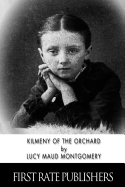 Kilmeny of the Orchard