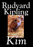 Kim by Rudyard Kipling, Fiction, Literary