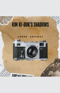Kim Ki-duk's Shadows