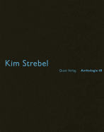 Kim Strebel: Anthologie 40