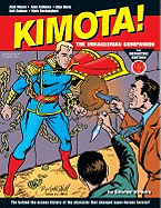 Kimota! the Miracleman Companion: The Definitive Edition