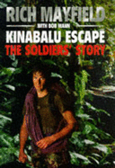 Kinabalu Escape: The Soldiers' Story
