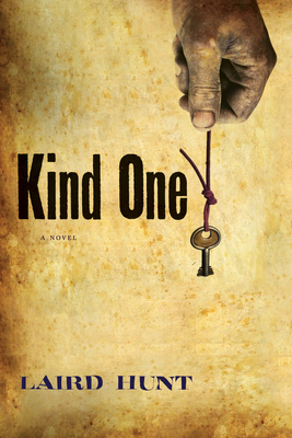 Kind One - Hunt, Laird, Professor