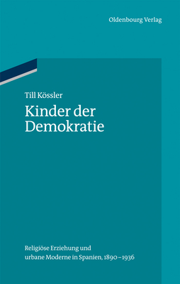 Kinder Der Demokratie - Kssler, Till