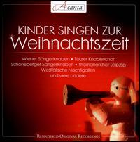 Kinder singen zu Weihnacht - Die Schöneberger Sängerknaben; Die Westfälischen Nachtigallen; Heinz Hoppe (vocals); Ingeborg Hallstein (vocals);...