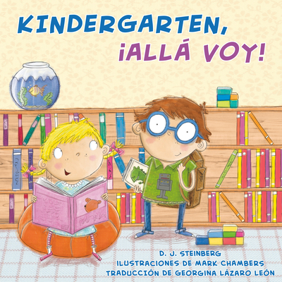 Kindergarten, All Voy! - Steinberg, D J, and Lzaro, Georgina (Translated by)