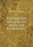 Kindergarten Culture in the Family and Kindergarten