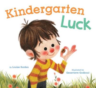 Kindergarten Luck - Borden, Louise