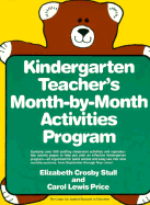 Kindergarten Teacher's Month-By-Month Activities Program