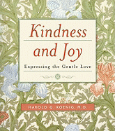 Kindness and Joy: Expressing the Gentle Love