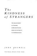 Kindness of Strangers - Boswell, John