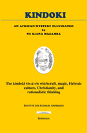 Kindoki: An African Mystery Elucidated