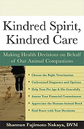 Kindred Spirit, Kindred Care: Making Health Decisions on Behalf of Our Animal Companions