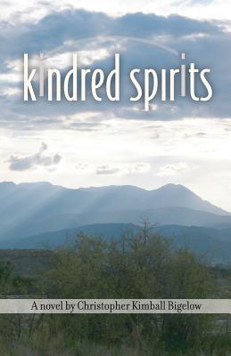 Kindred Spirits - Bigelow, Christopher Kimball
