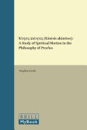 (Kinesis akinetos): A Study of Spiritual Motion in the Philosophy of Proclus