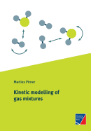 Kinetic Modelling of Gas Mixtures